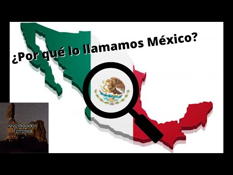 Por qué se llamó México: una mirada histórica