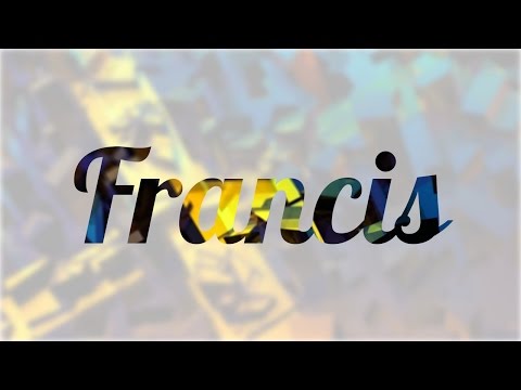 El origen del nombre Francis