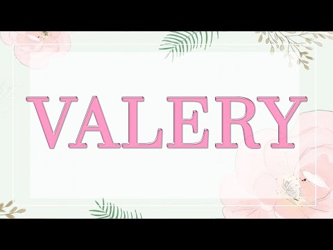 El significado y origen del nombre Valerie