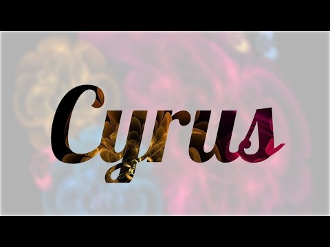 El significado bíblico del nombre Cyrus
