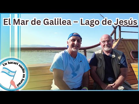 Curiosidades sobre el Mar de Galilea - Atalaya Cultural