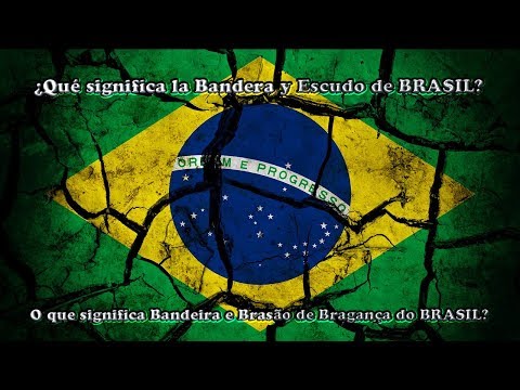 El significado de la bandera de Brasil