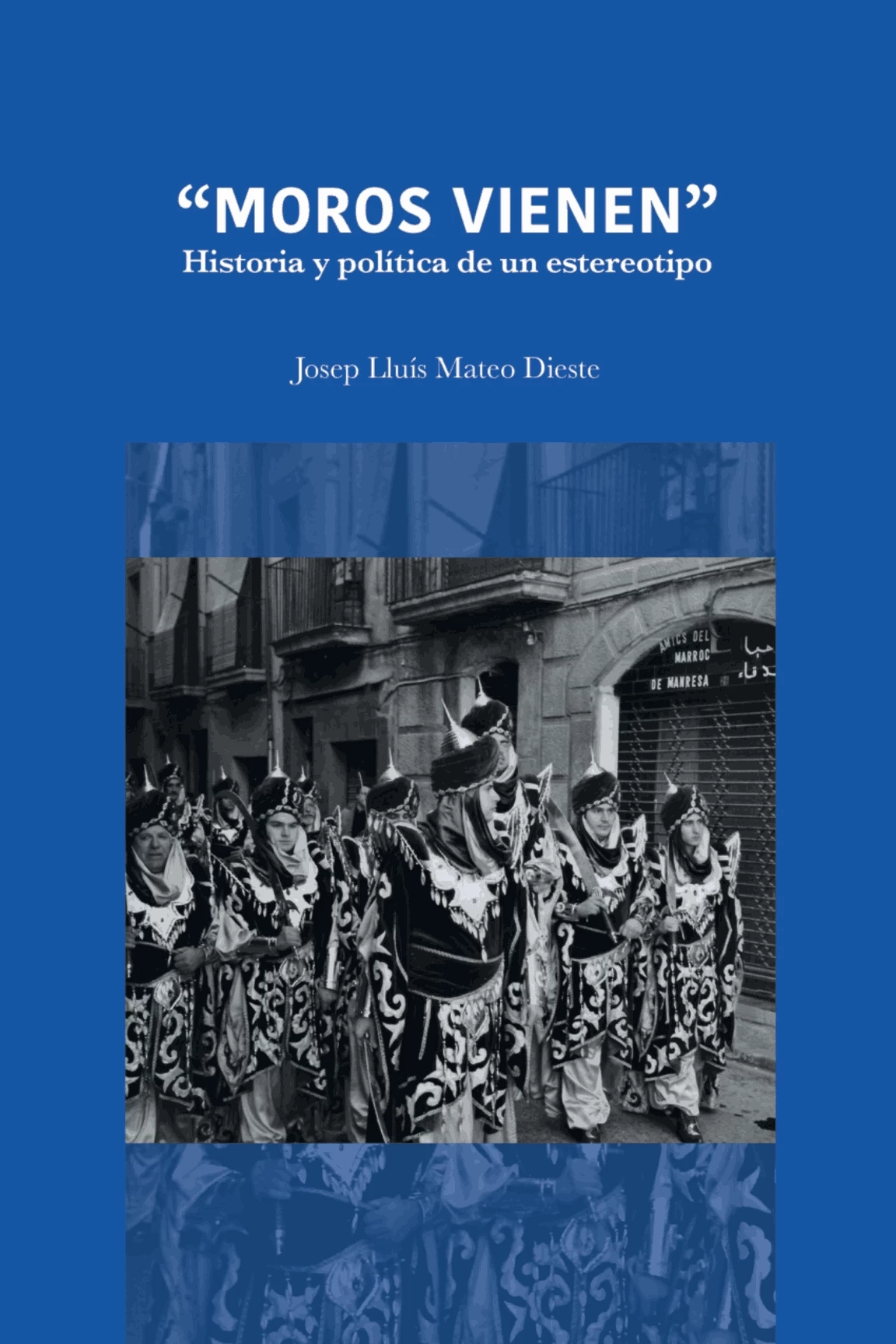 El origen y la historia de los moros: ¿Quiénes eran y de dónde venían?